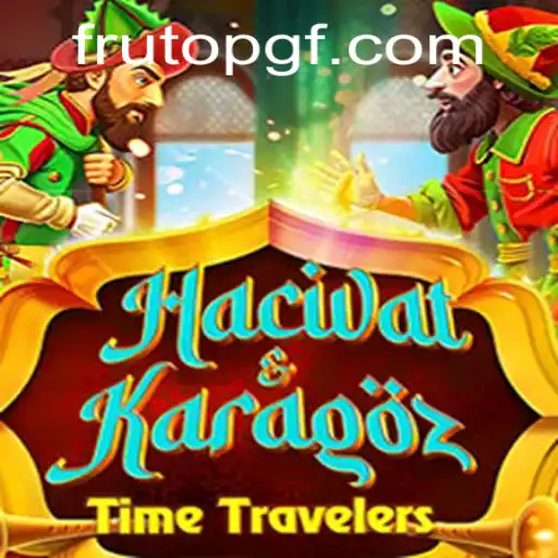 HacivatandKaragoz: A Modern Take on Classic Gameplay with FRUTOPG